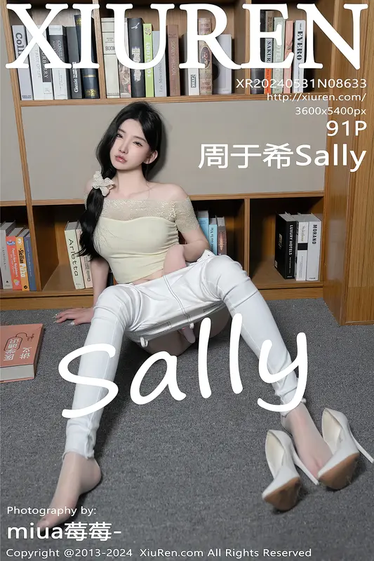 [Xiuren秀人网]2024.05.31 NO.8633 周于希Sally - Xiuren秀人网